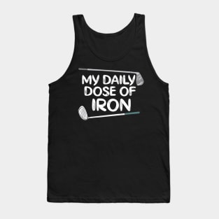 My Daily Dose of Iron Tank Top